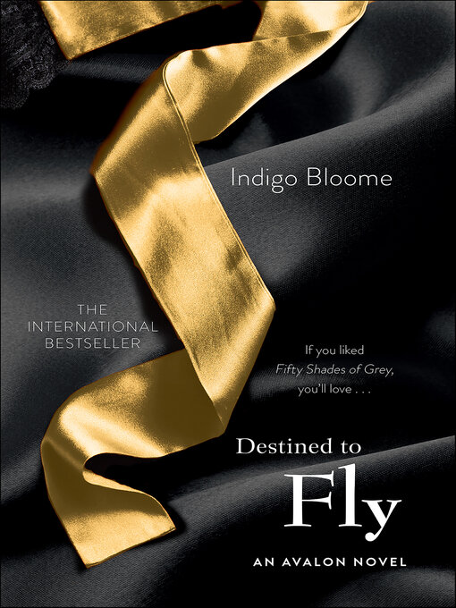 Title details for Destined to Fly by Indigo Bloome - Available